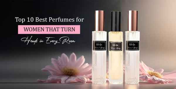 Top 10 Best Perfumes for Women That Turn Heads in Every Room