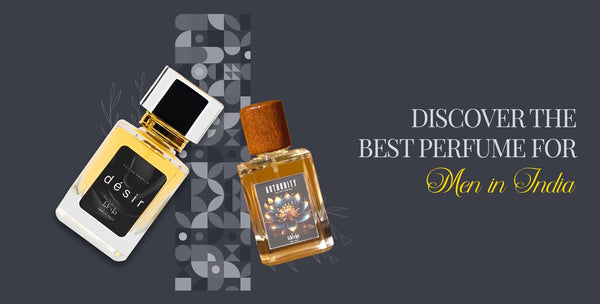 Discover the Best Perfumes for Men in India (2025 Edition)